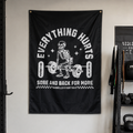 Everything Hurts Gym Flag