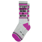 It's Not Easy Being A Bitch Gym Crew Socks