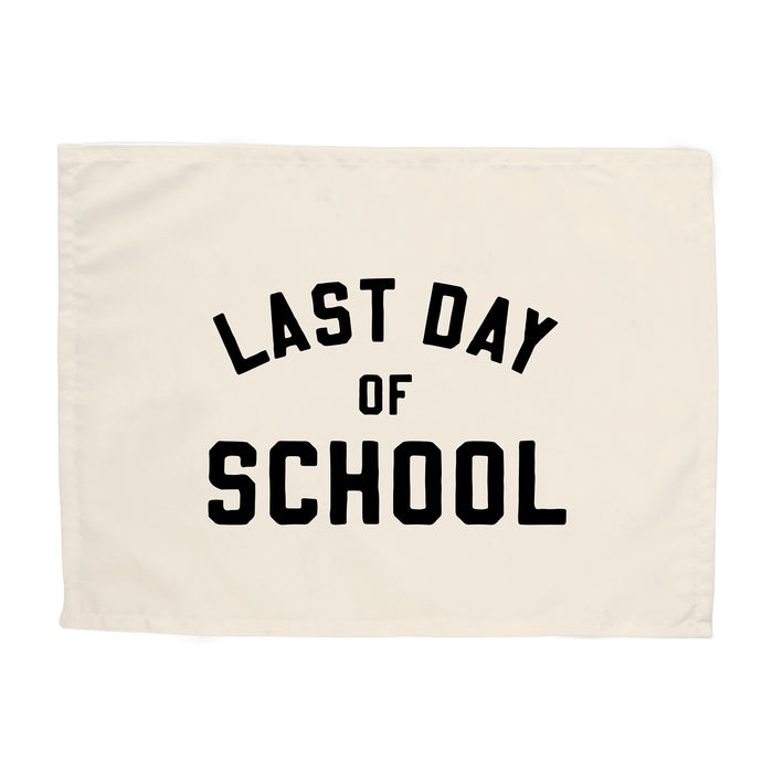 Canvas banner with 'Last Day of School' text on a white background