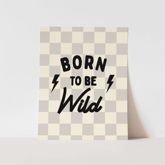 Checkered poster with 'Born to be Wild' text on a light gray background