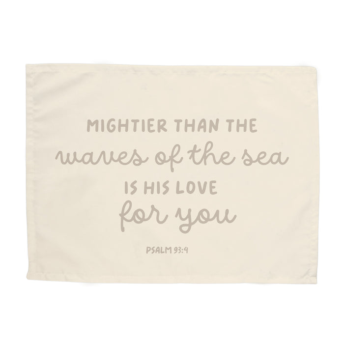 Mightier than the Waves Banner