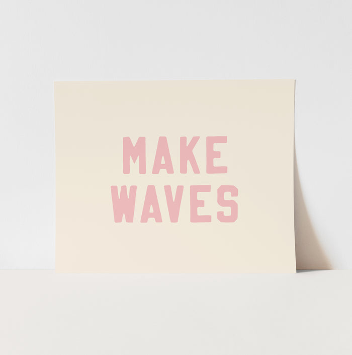 Poster with 'MAKE WAVES' text on a light background